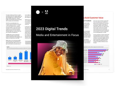 Media & Entertainment Digital Trends In 2023 Report | Adobe Business